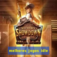 melhores jogos idle para android